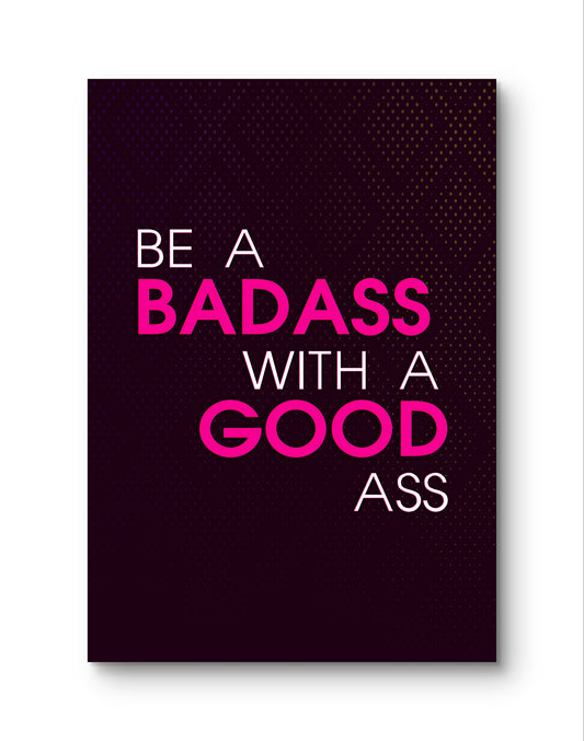 Be a Badass