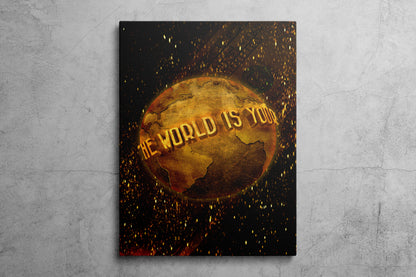 The World Is Yours
