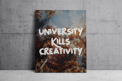 University Kills Creativity